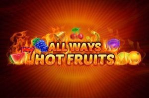 All Ways Hot Fruits: слот на тему фруктов с высокими коэффициентами! All Ways Hot Fruits: слот на тему фруктов с высокими коэффициентами!